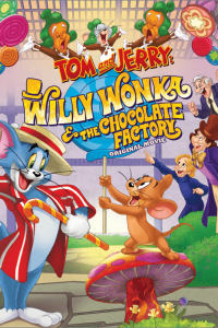 Tom And Jerry: Willy Wonka And The Chocolate Factory (2017)