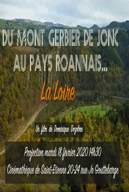 Du Mont Gerbier de Jonc au Pays Roannais... La Loire (2020)