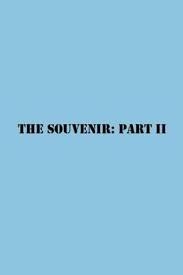The Souvenir Part II (2022)