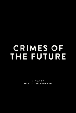 Les Crimes du Futur (2022)