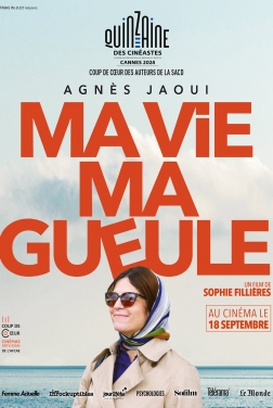 Ma vie Ma gueule  (2024)