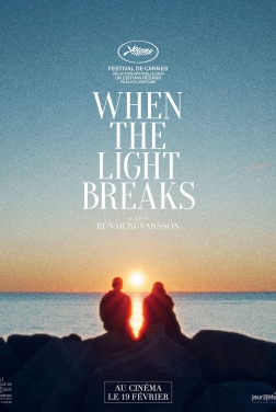 When the Light Breaks  (2025)